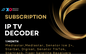IP Pay tv decoder 1 month subscription 