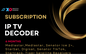 IP Pay tv decoder 6 months subscription 